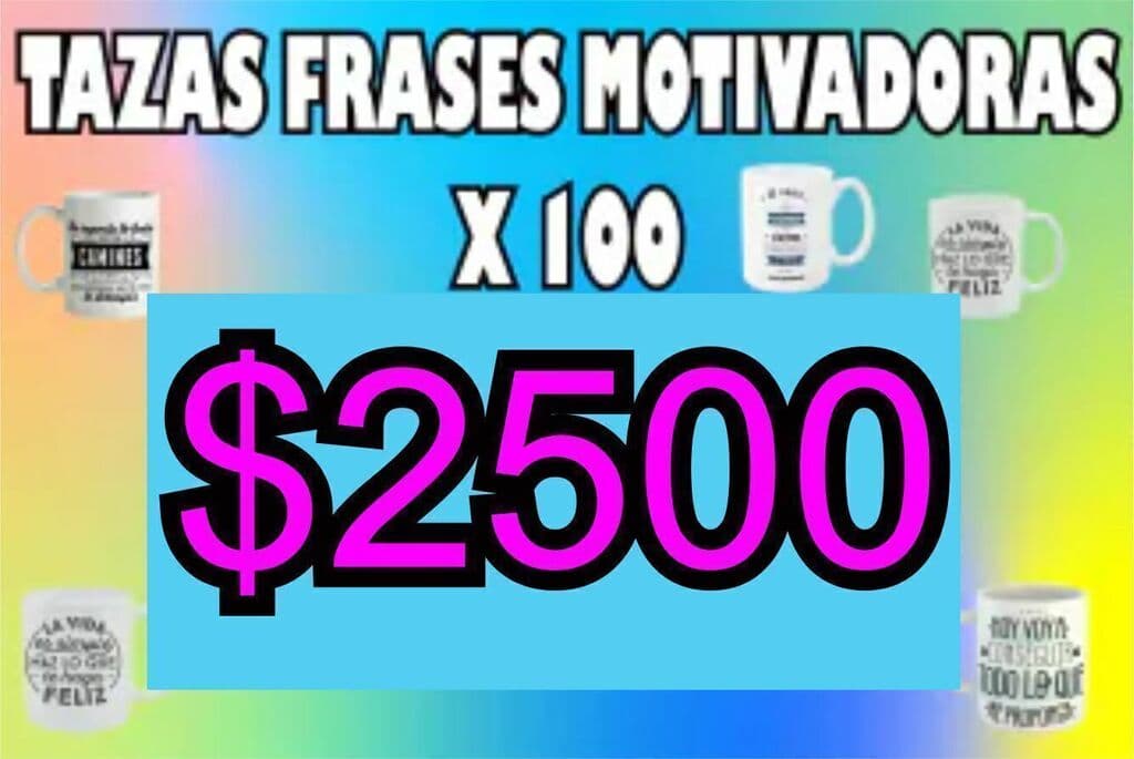 PROMO X 100 TAZAS FRASES MOTIVADORAS
